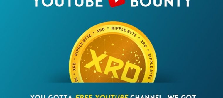 RippleByte Announces Youtube Bounty — Upload a Video and Earn XRD tokens