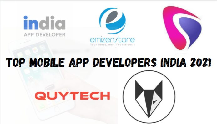 Top Mobile App Developers India 2021