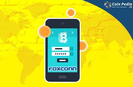 Foxconn Planning for a Crypto-Friendly Blockchain Phone