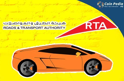 Dubai’s RTA working on a blockchain-based vehicle tracking project
